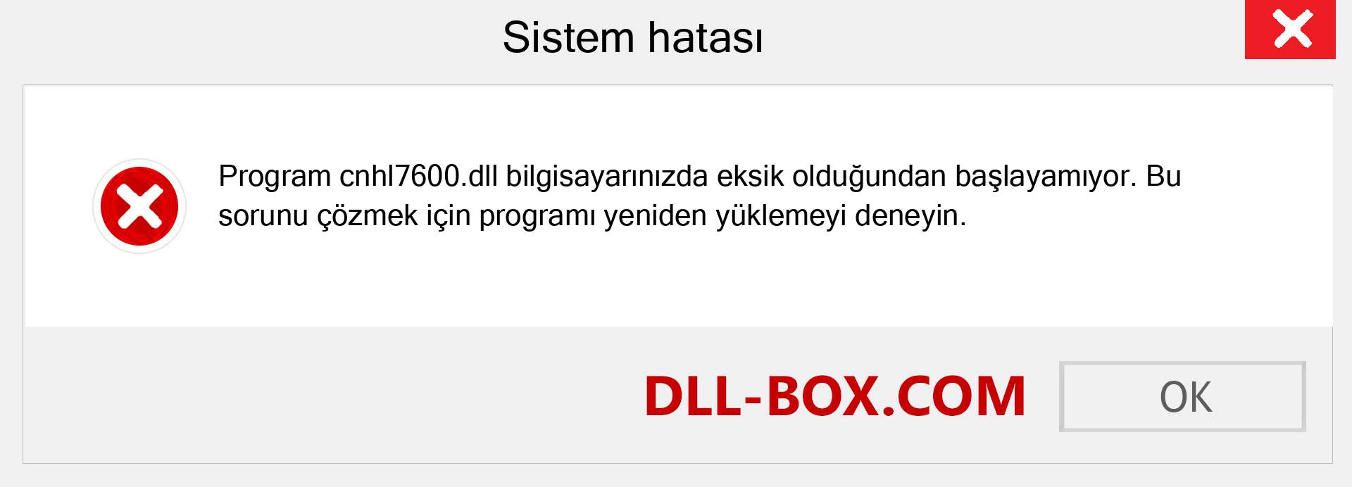 cnhl7600.dll dosyası eksik mi? Windows 7, 8, 10 için İndirin - Windows'ta cnhl7600 dll Eksik Hatasını Düzeltin, fotoğraflar, resimler